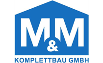 Logo von M & M Komplettbau GmbH
